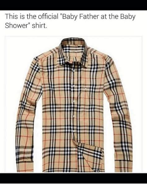 burberry baby shower shirt meme|burberry button down baby daddy.